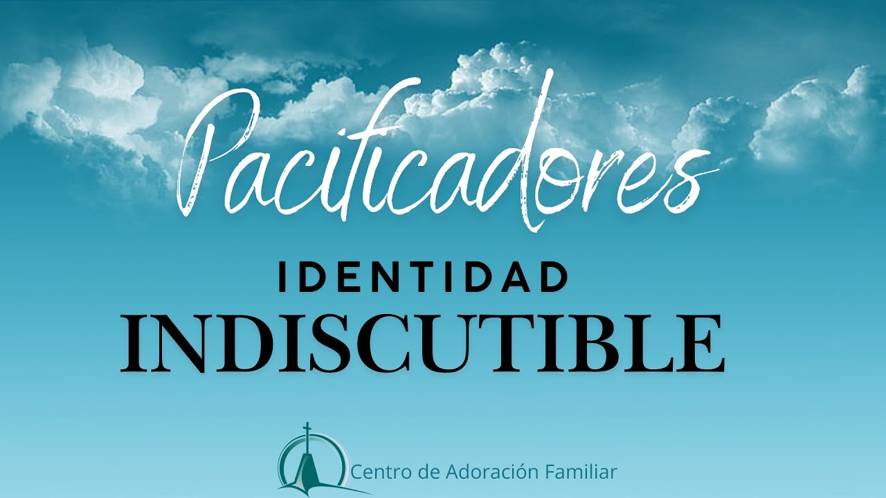 Pacificadores Identidad Indiscutible