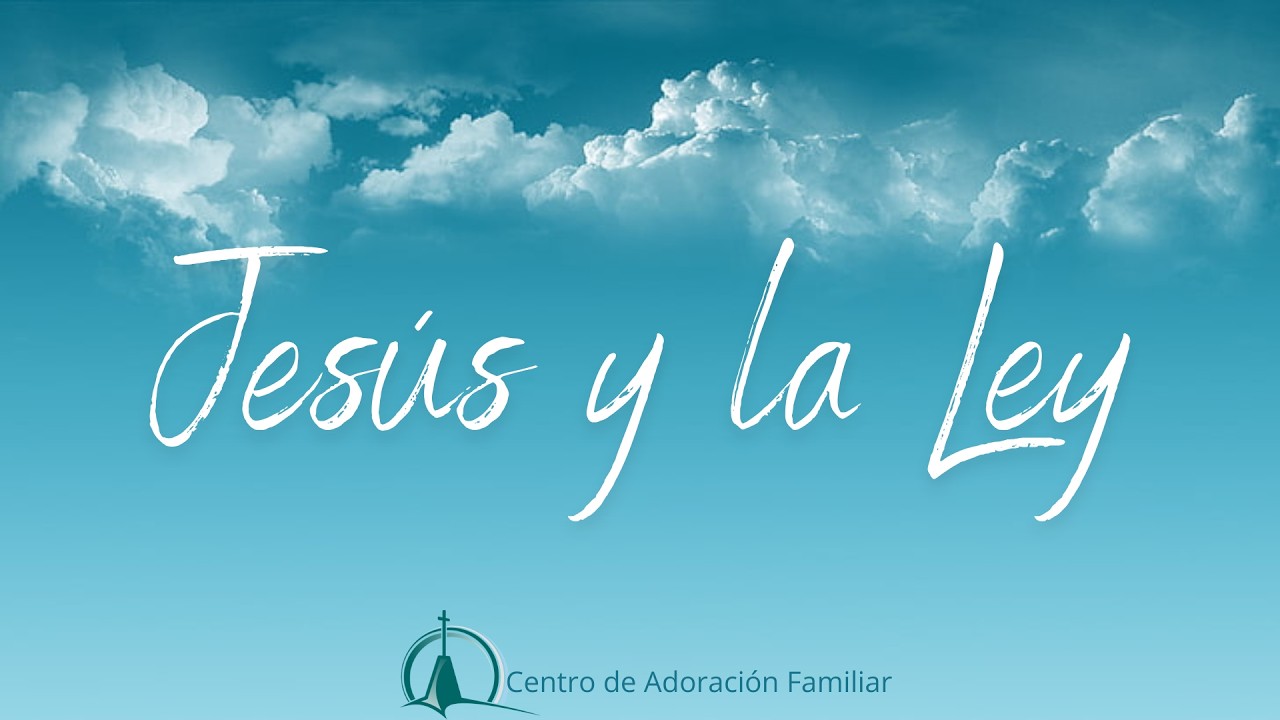 Jesus y La Ley